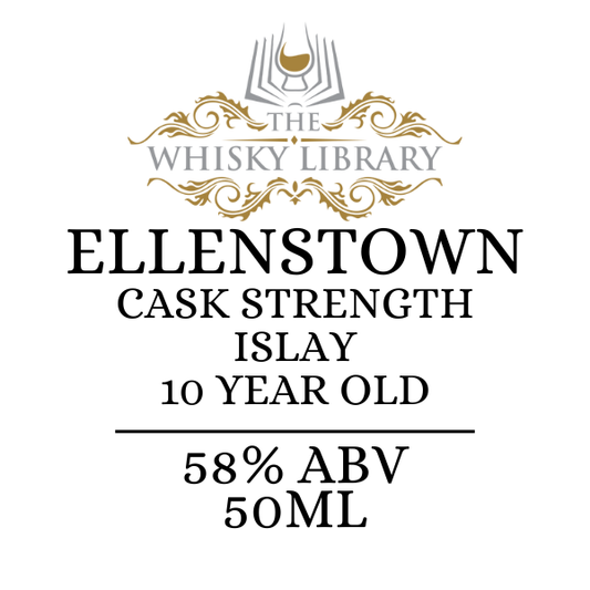 Whisky label for Ellenstown Cask Strength Islay 10 Year Old from The Whisky Library on a white background.