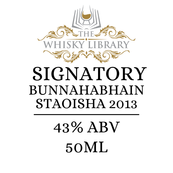 Whisky label from The Whisky Library featuring Signatory Bunnahabhain Staoisha 2013.
